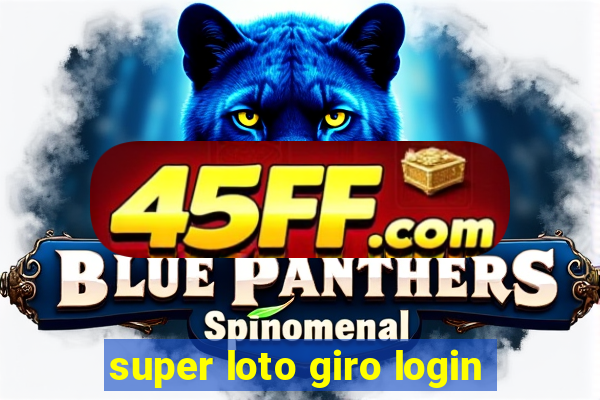 super loto giro login